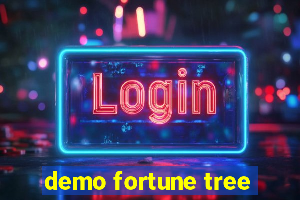 demo fortune tree